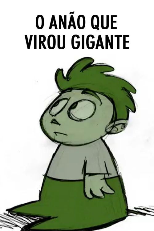 O Anão que Virou Gigante (2008) poster