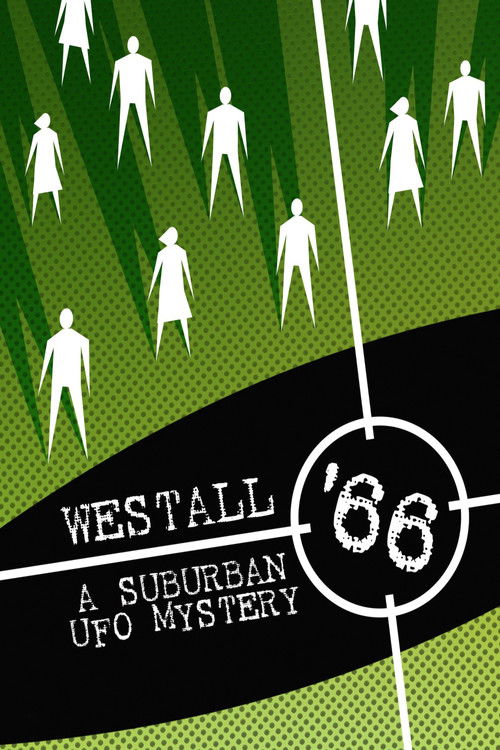 Westall 66: A Suburban UFO Mystery (2010) poster