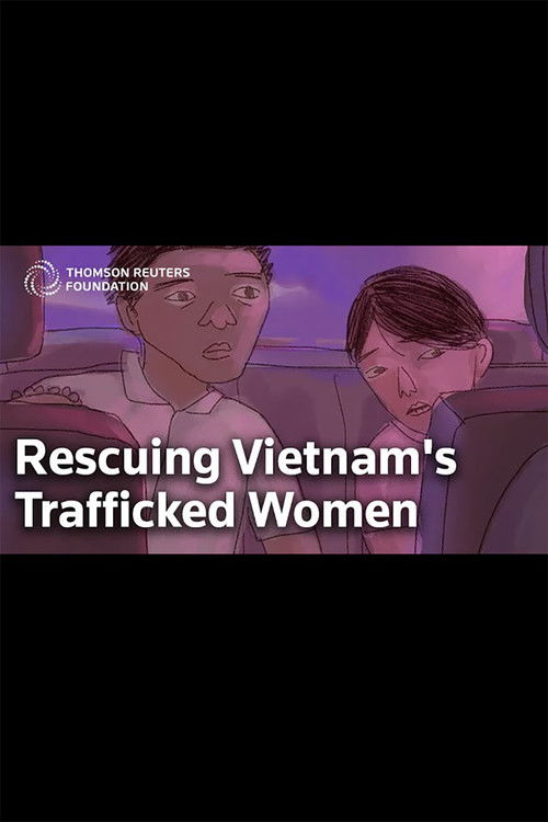 Van Ngoc Ta: The Vietnamese Lawyer Saving Women Trafficked to China (2021) poster