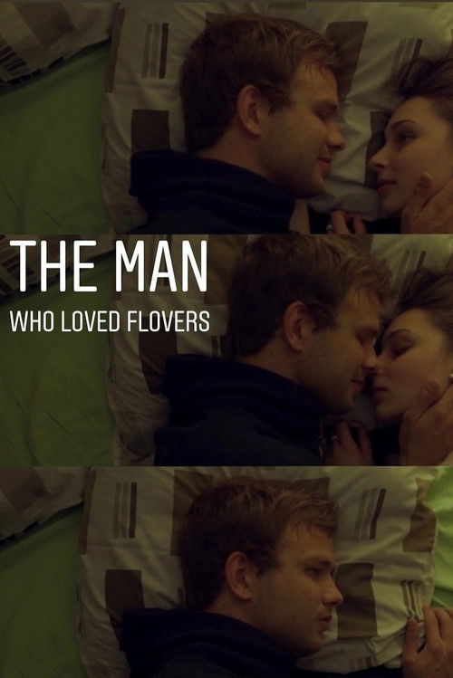 The Man Who Loved Flowers (2019) poster