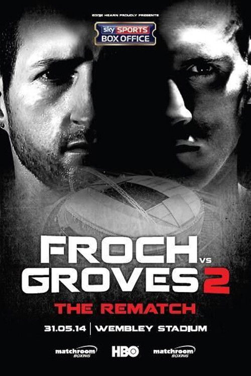 Carl Froch vs. George Groves II (2014) poster