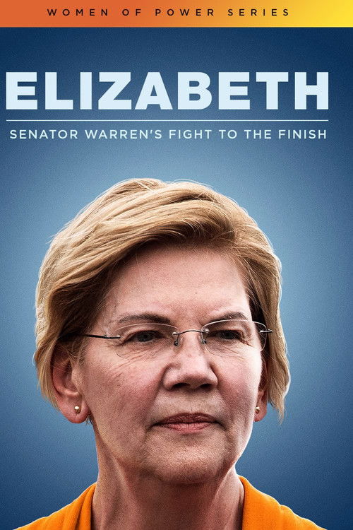 Elizabeth: Senator Warren's Fight To The Finish (2020) poster