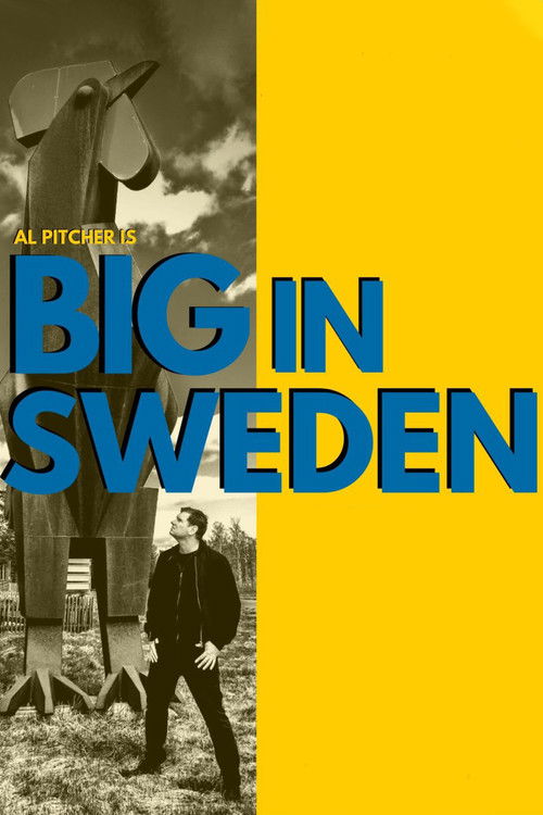 Al Pitcher – Big in Sweden (2019) poster