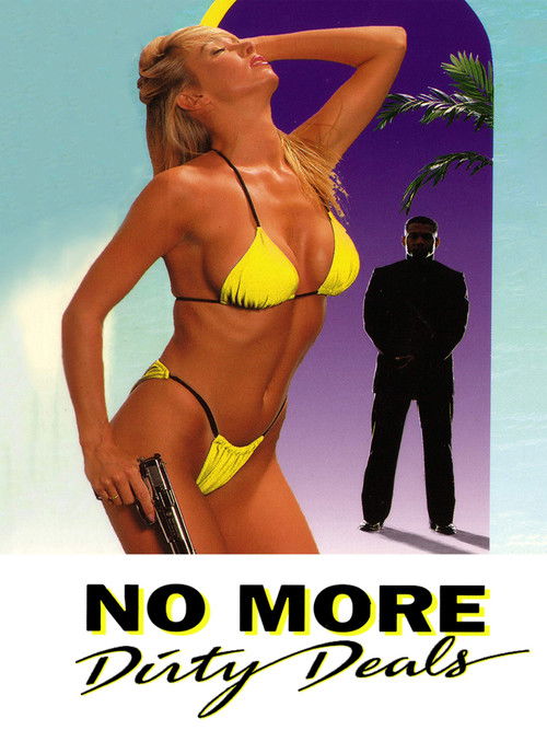 No More Dirty Deals (1993) poster
