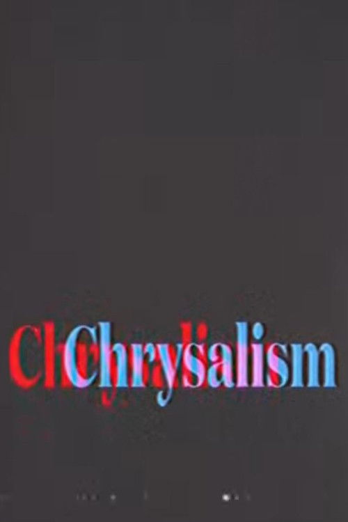 Chrysalism (2024) poster