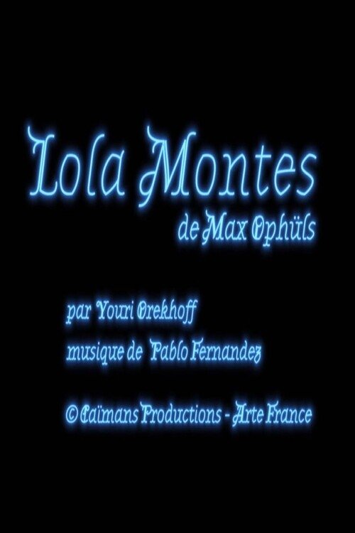 Short Cuts: Max Ophüls' Lola Montès (2023) poster