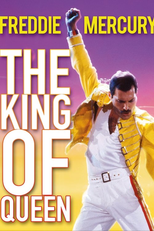 Freddie Mercury: The King of Queen (2018) poster