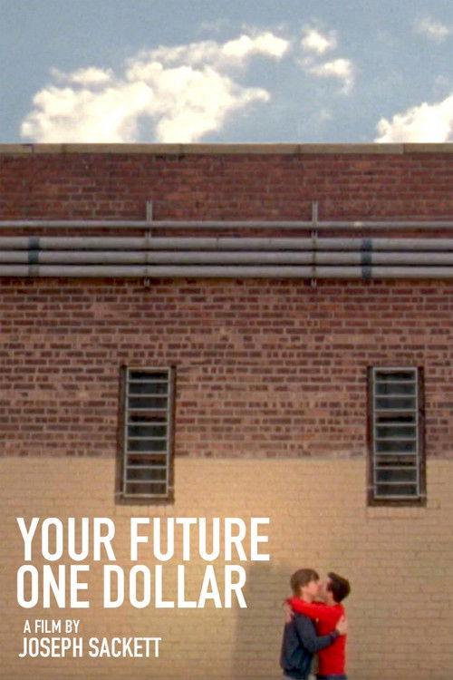 Your Future One Dollar (2013) poster