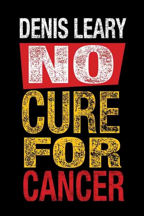 Denis Leary: No Cure for Cancer (1993) poster