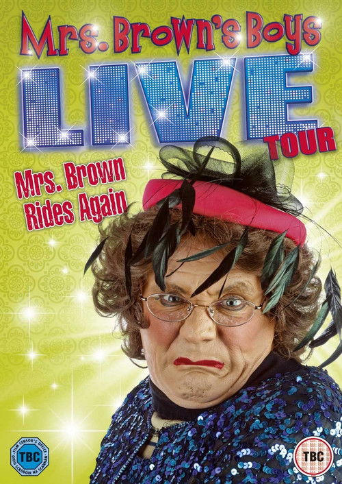 Mrs. Brown's Boys Live Tour: Mrs. Brown Rides Again (2013) poster