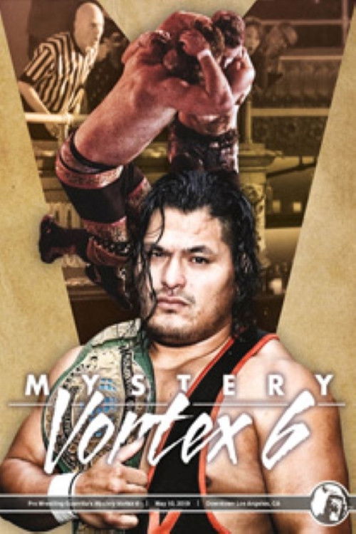 PWG: Mystery Vortex VI (2019) poster
