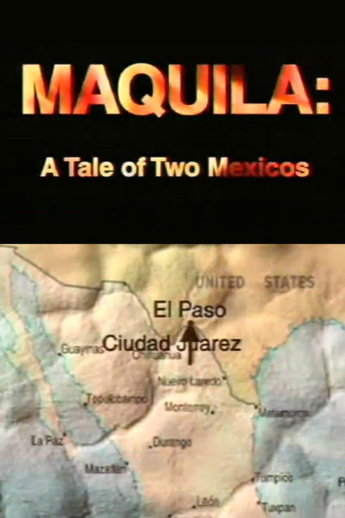 Maquila: A Tale of Two Mexicos (2000) poster