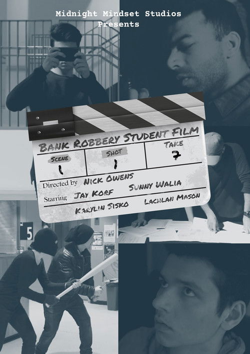 Bank Robbery Student Film (2018) poster