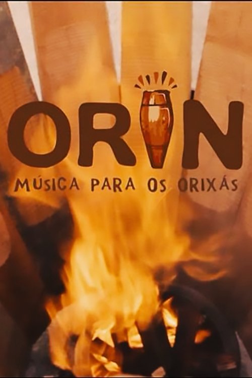 Orin: Música Para os Orixás (2018) poster