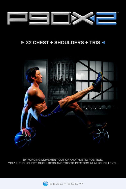 P90X2 - X2 Chest + Shoulders + Tris (2013) poster