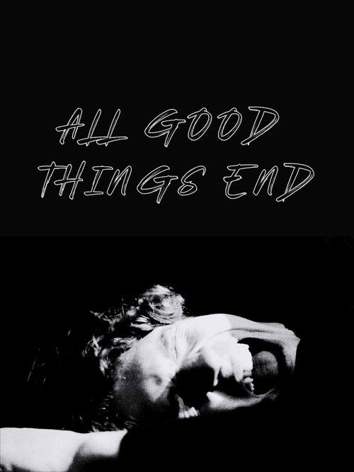 All Good Things End (2025) poster