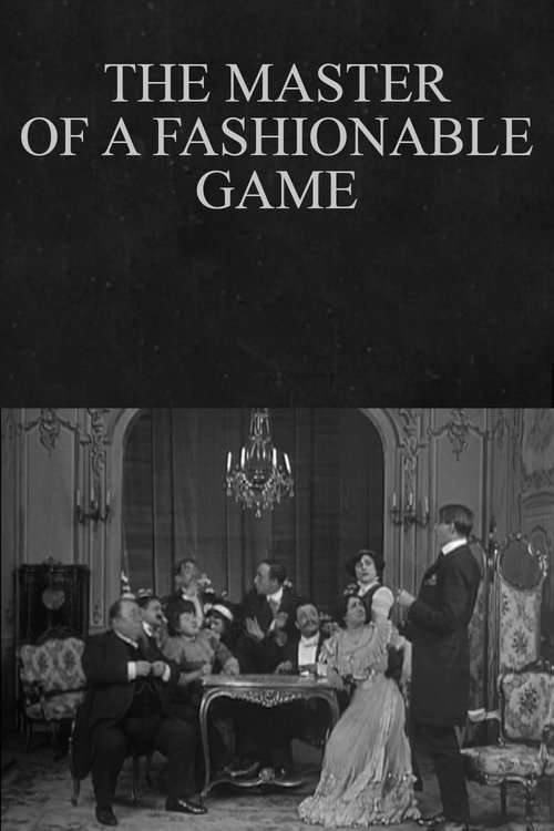 The Master of a Fashionable Game (1910) poster