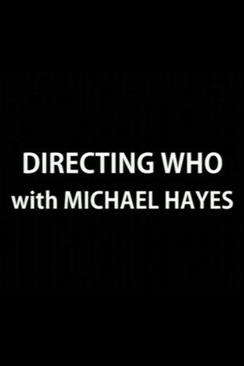 Directing Who: Michael Hayes (2007) poster