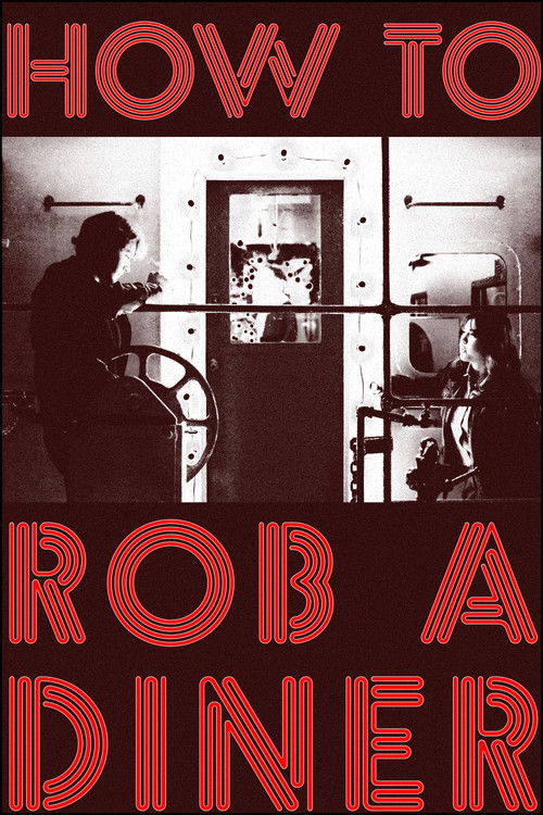 How To Rob a Diner (2024) poster