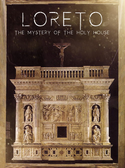 Loreto: The Mystery of The Holy House (2010) poster