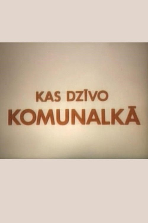 Kas dzīvo komunalkā (1993) poster