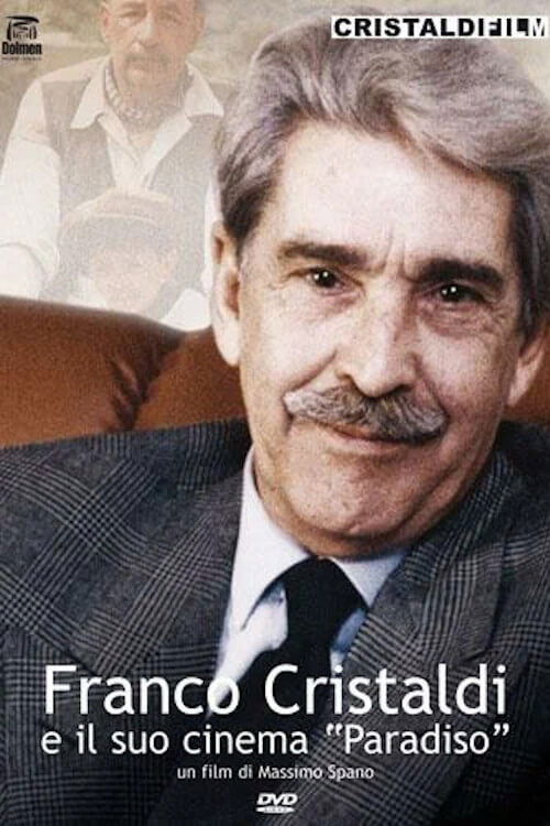 Franco Cristaldi e il suo cinema Paradiso (2009) poster