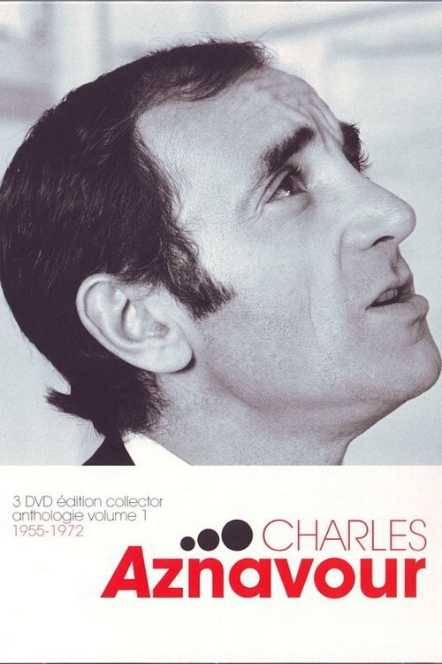 Charles Aznavour ‎– Anthologie Volume 1 - 1955-1972 (2014) poster