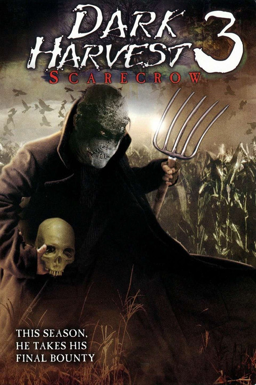 Dark Harvest III: Skarecrow (2004) poster