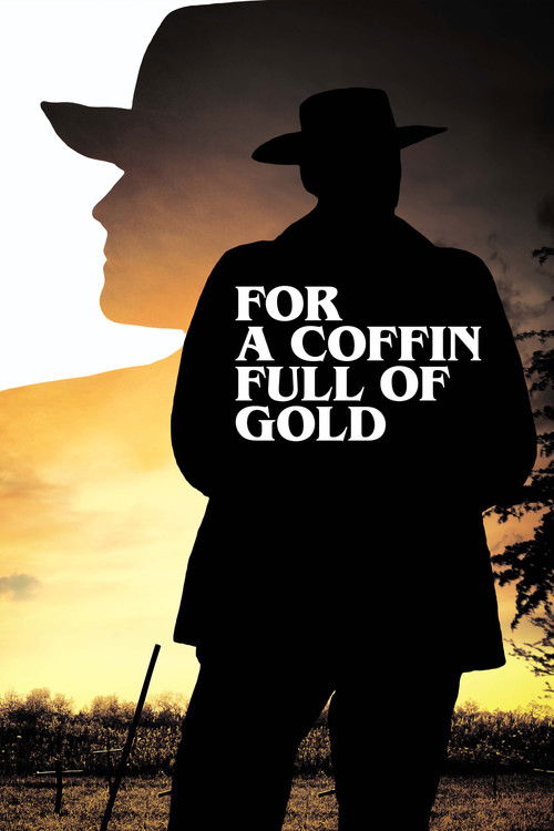 For a Coffin Full of Gold (2022) poster