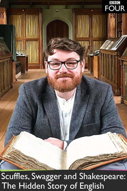 Scuffles, Swagger and Shakespeare: The Hidden Story of English (2019) poster