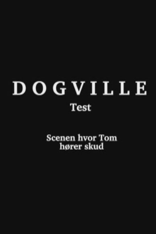 Dogville: Test (2003) poster