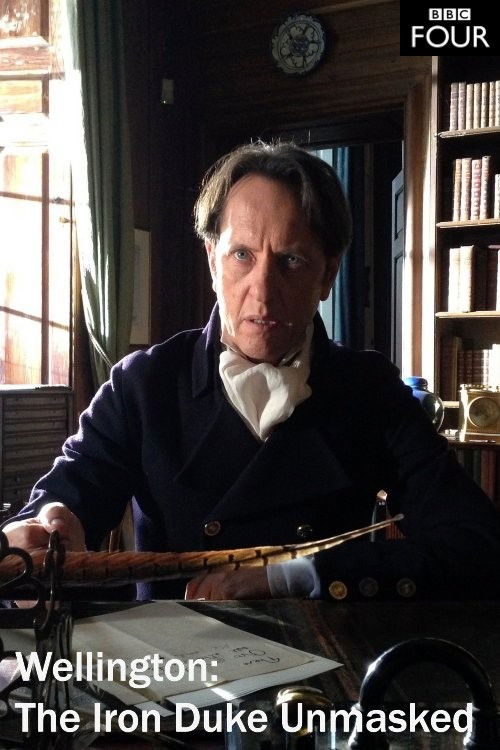 Wellington: The Iron Duke Unmasked (2015) poster