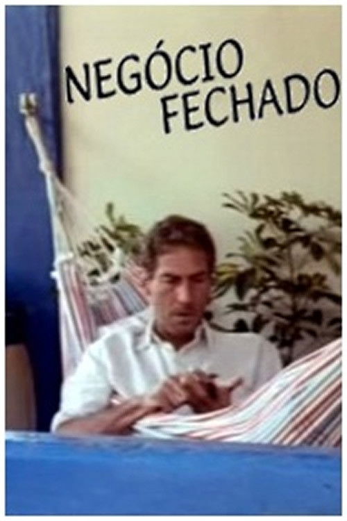 Negócio Fechado (2001) poster