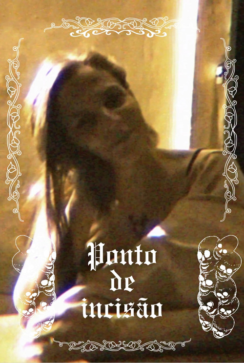 Ponto de incisão (2025) poster