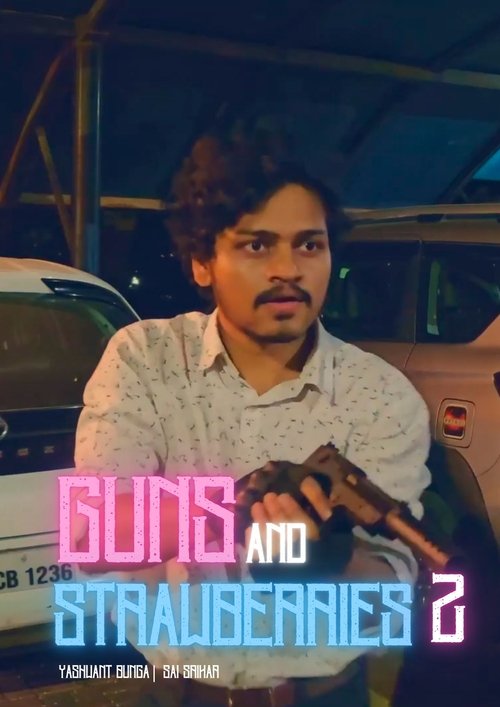 Guns and Strawberries 2 (2023) poster