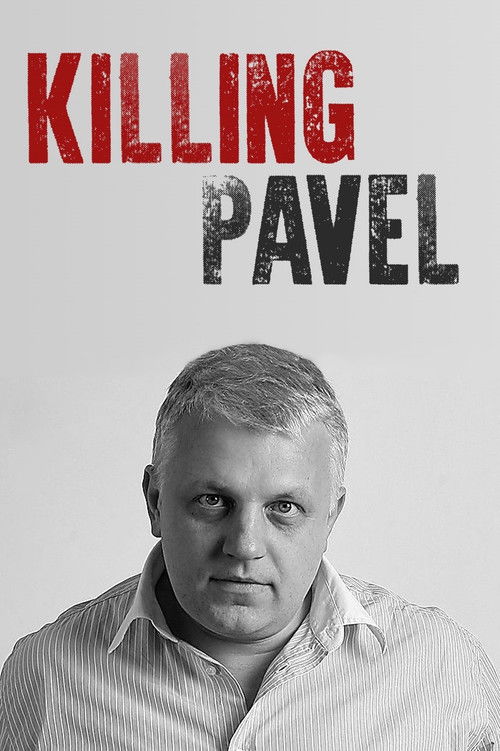 Killing Pavel (2017) poster