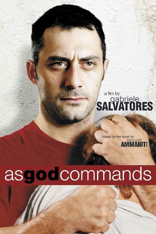 Come Dio comanda (2008) poster