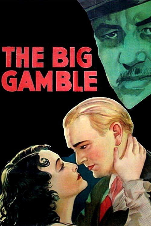 The Big Gamble (1931) poster