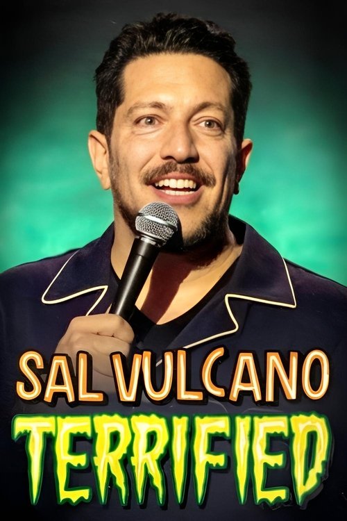 Sal Vulcano: Terrified (2024) poster
