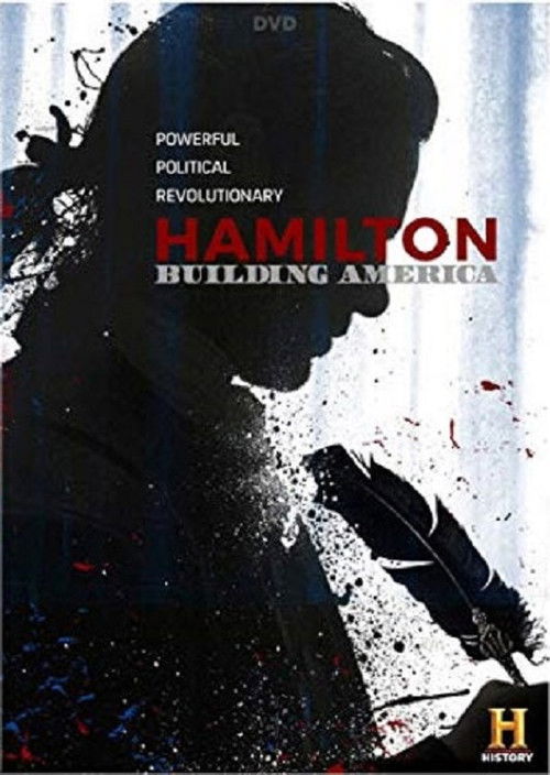 Hamilton: Building America (2017) poster