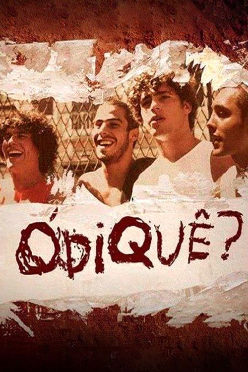 Ódiquê? (2004) poster
