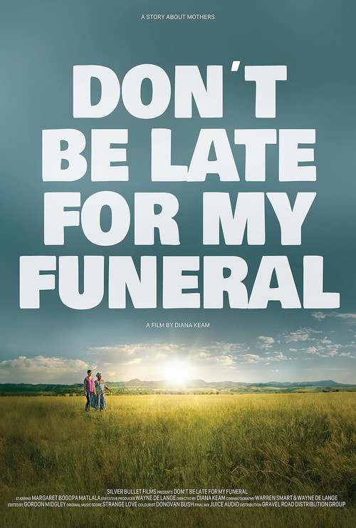 Don't be late for my funeral (2024) poster
