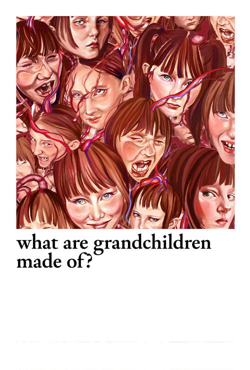 What Are Grandchildren Made Of? (2026) poster