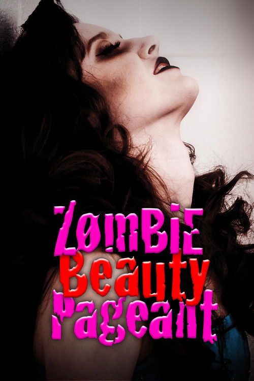 Zombie Beauty Pageant: Drop Dead Gorgeous (2018) poster