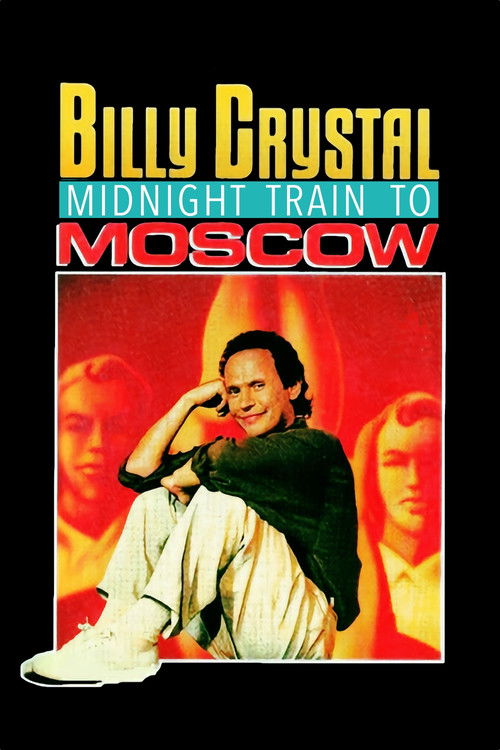 Billy Crystal: Midnight Train to Moscow (1989) poster
