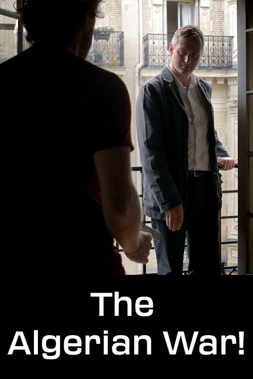 The Algerian War! (2014) poster