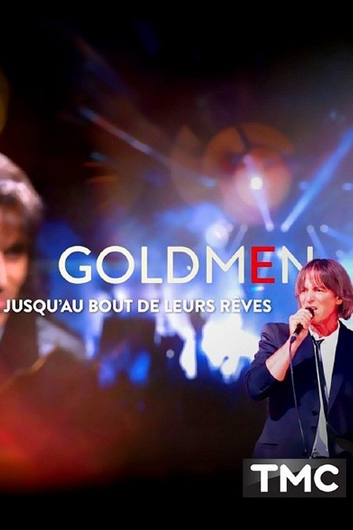 Goldmen jusqu'au bout de leurs rêves (2024) poster
