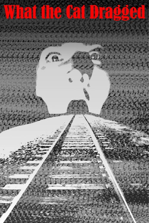 What the Cat Dragged (2025) poster