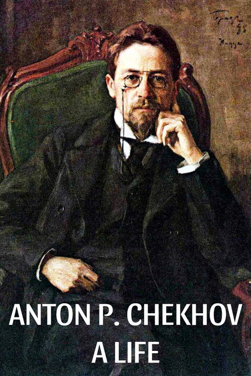 Anton P. Chekhov: A Life (1981) poster