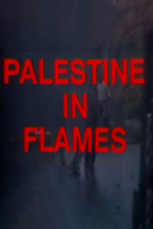 Palestine in Flames (1988) poster